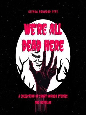 cover image of We're All Dead Here